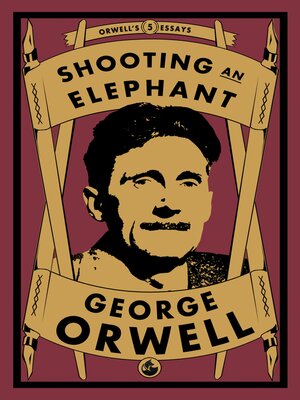 cover image of Shooting an Elephant